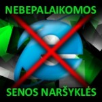 „Bernex Blog“ nebepalaiko senų „Internet Explorer“ versijų